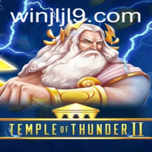 Unleashing the Mysteries of Temple of Thunder II